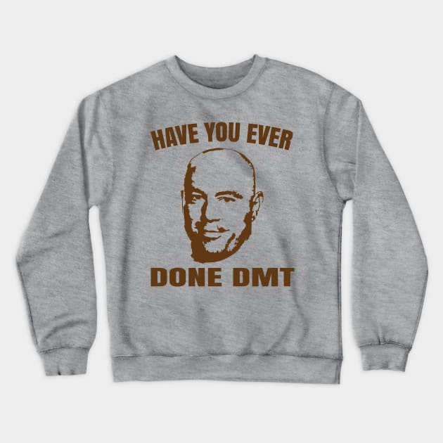 Joe Rogan DMT Funny T-Shirt Crewneck Sweatshirt by Achintyah Designs